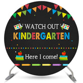 Circle Watch Out Kindergarten Here I Come Toile de fond