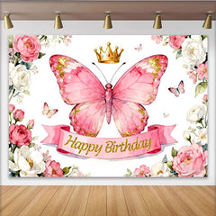 Lofaris Toile de fond joyeux anniversaire papillon rose et couronne, fleurs aquarelle pour fête de fille, décoration élégante.