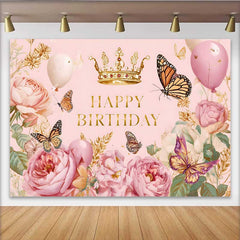 Lofaris Toile de fond anniversaire papillon floral rose vintage, fond fête princesse couronne dorée, accessoire table gâteau fille