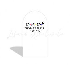 Toile de fond pour arche fête anniversaire thème We'll Be There For You