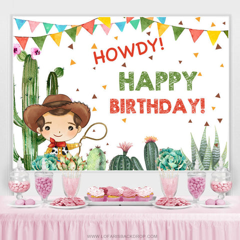 Cactus et petit cowboy Howdy joyeux anniversaire toile de fond