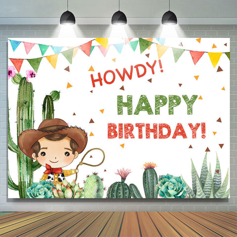 Cactus et petit cowboy Howdy joyeux anniversaire toile de fond