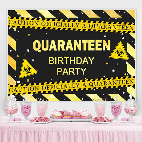 Attention officiellement une toile de fond de joyeux anniversaire de quarantaine