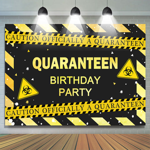 Attention officiellement une toile de fond de joyeux anniversaire de quarantaine