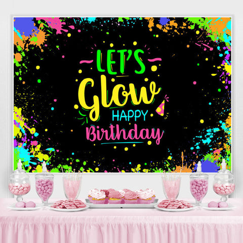 Coloré et graffiti Happy Lets Glow Birthday Bcakdrop