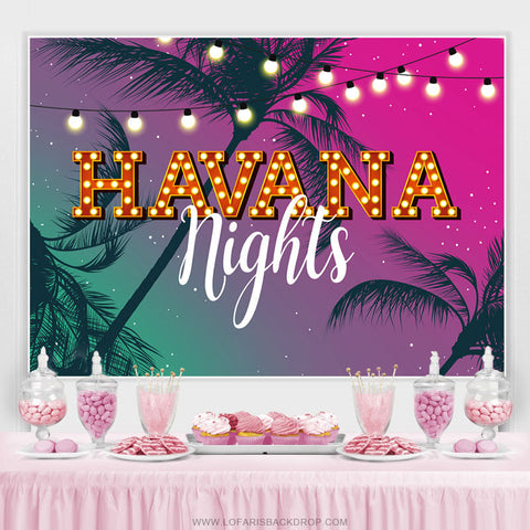 Anniversaire d'été Bannière de toile de fond Happy Havana Nights